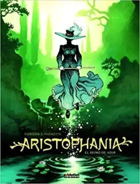 Aristophania 01: el Reino de Azur