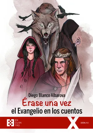 Erase una Vez el Evangelio en los Cuentos