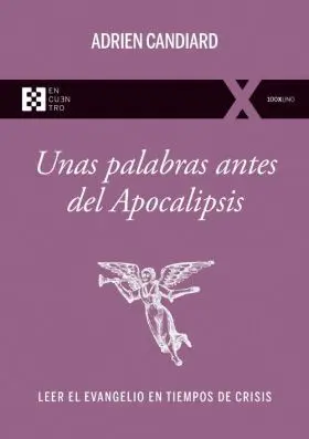 Unas Palabras Antes del Apocalipsis