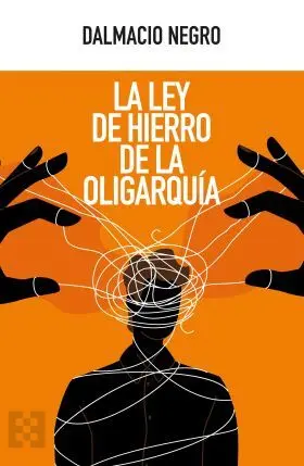 Ley de Hierro de la Oligarquia, la