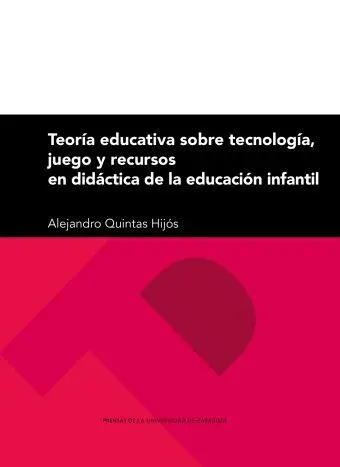 Teoría Educativa Sobre Tecnología, Juego y Recursos en Didáctica de la Educación