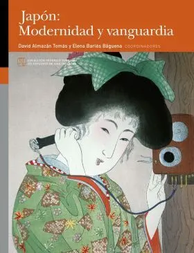 Japon: Modernidad y Vanguardia
