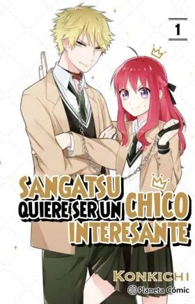 Sangatsu Quiere Ser un Chico Interesante Nº 01/03