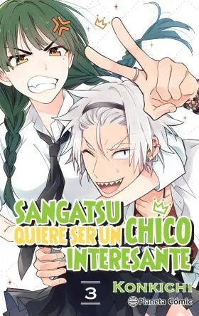 Sangatsu Quiere Ser un Chico Interesante Nº 03/03