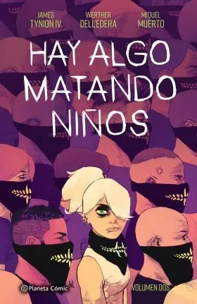 Hay Algo Matando Niños Nº 02