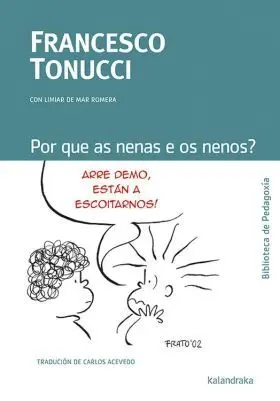 Por que As Nenas e os Nenos?
