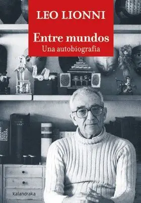 Entre Mundos una Autobiografia