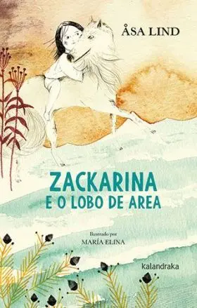 Zackarina e o Lobo de Area