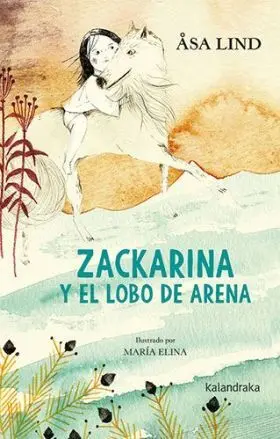 Zackarina y el Lobo de Arena