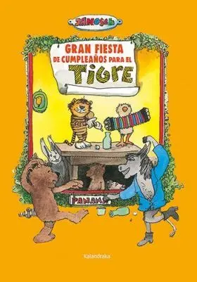 Gran Fiesta de Cumpleaños para el Tigre