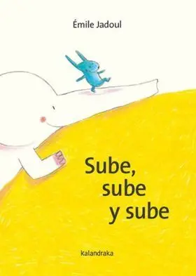 Sube, Sube y Sube
