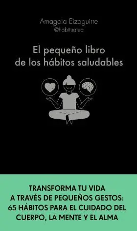El Pequeño Libro de los Habitos Saludables