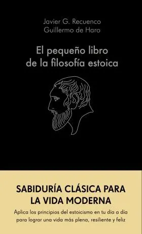 El Pequeño Libro de la Filosofia Estoica