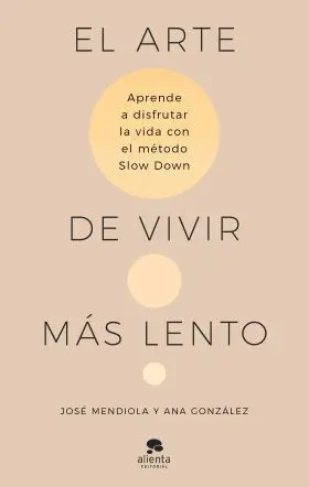 Arte de Vivir Mas Lento, el