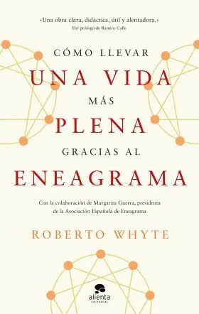 Como Llevar una Vida Mas Plena Gracias Al Eneagrama