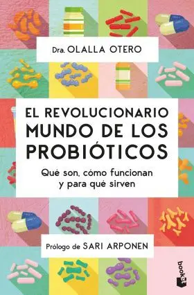 Revolucionario Mundo de los Probioticos, el