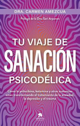 Tu Viaje de Sanacion Psicodelica