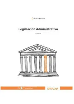 Legislacion Administrativa (Leyitbe) 4ª Ed. 2020