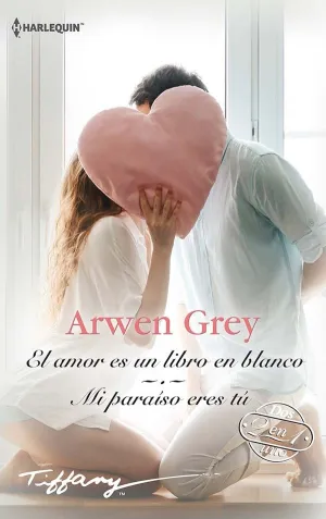 El Amor Es un Libro en Blanco mi Paraíso Eres tú
