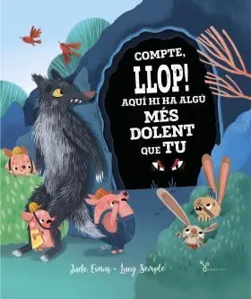 Compte, Llop! Aquí Hi Ha Algú Més Dolent que tu