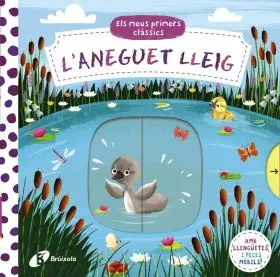 Els Meus Primers Clàssics. Laneguet Lleig
