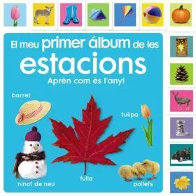 El Meu Primer Álbum de les Estacions. Aprenc Sobre el Temps!