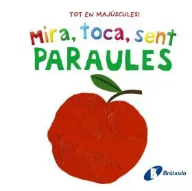 Mira, Toca, Sent. Paraules