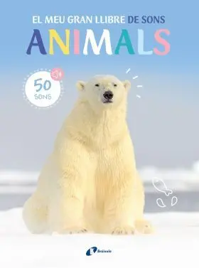 Meu Gran Llibre de Sons, el. Animals