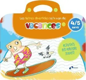 Les Lletres Divertides Sen Van de Vacances. 4-5 Anys
