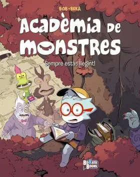 Academia de Monstres, 2. Sempre estas Llegint!