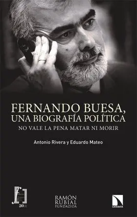 Fernando Buesa, una Biografia Politica