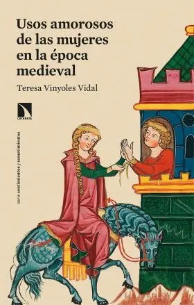 Usos Amorosos de las Mujeres en la Epoca Medieval