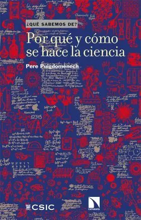 Por que y Como se Hace la Ciencia