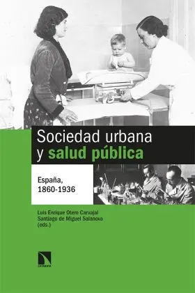 Sociedad Urbana y Salud Publica