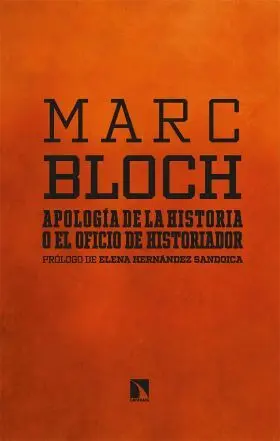 Apologia de la Historia o el Oficio de Historiador