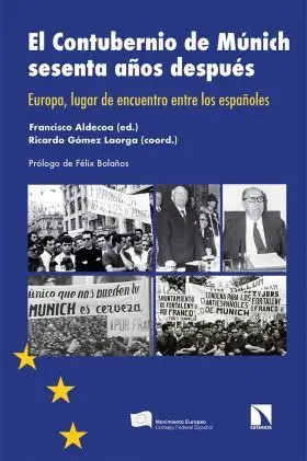 El Contubernio de Munich Sesenta Años Despues