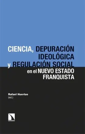 La Ciencia de la Prevención en el Nuevo Estado Franquista