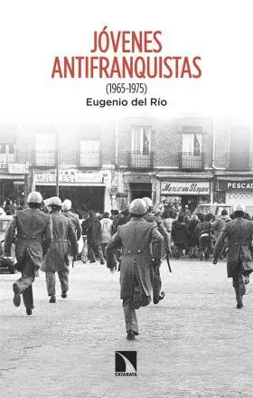 De la Revolución Al Antifascismo