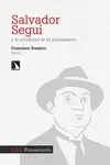 Salvador Seguí y la Actualidad de Su Pensamiento