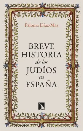 Breve Historia de los Judios en España