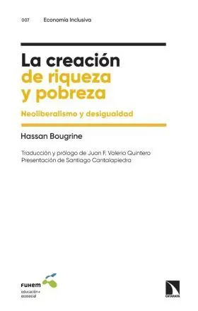 La Creacion de Riqueza y Pobreza