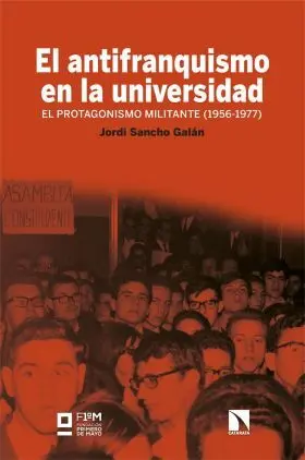 Antifranquismo en la Universidad, el