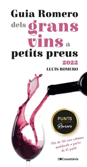 Guia Romero Dels Grans Vins a Petits Preus 2022