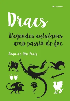 Dracs:llegendes Catalanes Amb Passion de Foc