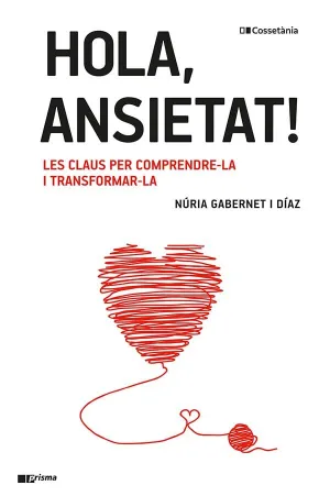 Hola, Ansietat!