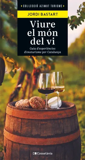 Viure el Món del Vi
