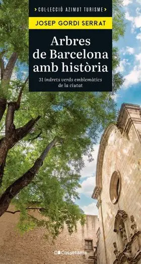 Arbres de Barceona Amb Historia