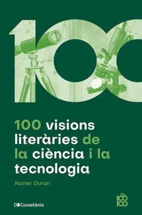 100 Visions Literàries de la Ciència I la Tecnologia