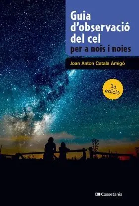 Guia D´observacio del Cel Per a Nois I Noies