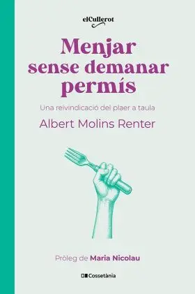Menjar Sense Demanar Perms